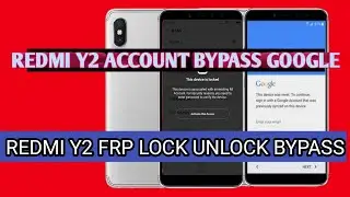 Redmi Y2 Frp Unlock bypass mi y2 account unlock bypas