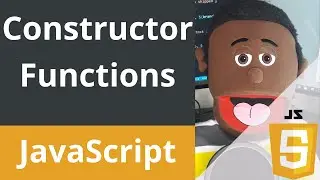 JavaScript - Constructor Functions