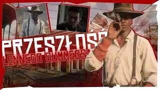 PRZESZŁOŚĆ LENNEGO SUMMERSA