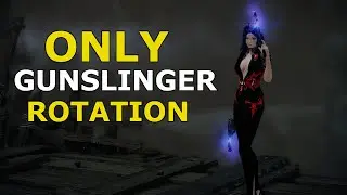 The Only Rotation You Need to Know for Gunslinger