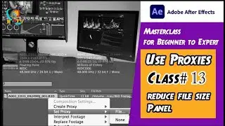 Reduce Large File Size: How to Use Proxies in After Effects 2025 | Concept & Proxy workflow | Ep 13