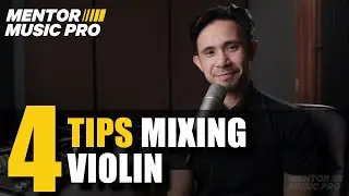 4 TIPS MIXING VIOLIN