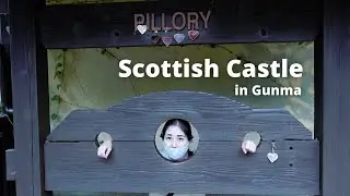 Scottish Lockheart Castle in Gunma | Nakayama Bonchi Roadside Station