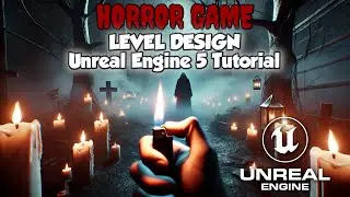 Basic Level Design Tutorial | Horror Game Series Part 2 | Unreal Engine 5