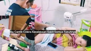 ☯️B.M.A Prt.2 Ibu Sekcam Cidera Kecelakaan Bagian Dada Pinggang Sangat Sakit Semoga Cepat Sembuh