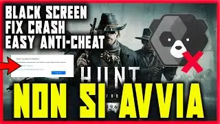 HUNT SHOWDOWN 1896 WON'T START AND EASY ANTI-CEAT PROBLEMS ON STEAM | HOW TO SOLVE | BLACK SCREEN