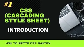 CSS - Introduction to CSS in Hindi | Web designing & Web development