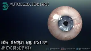 How to Model and Texture an Eye in 3DS Max | #3dsMax Tutorial