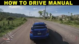 How to Drive Manual Transmission Forza Horizon 5 Tutorial