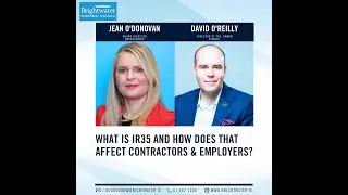 What is IR35 and how does that affect contractors & employers?