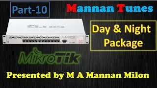 MikroTik Router Configuration|How To Configure Time-Based Queues Day And Night Package|Mannan Tunes