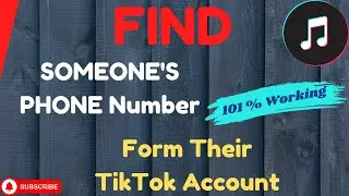 How To Find Someone's Phone Number From TikTok Account | Finds someone phone number from TikTok ✅