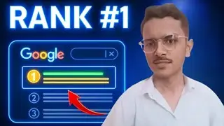 How to Rank on Google #1 (2025 Simple SEO Guide) | Google Ki Top Position Par Kaise Aayein