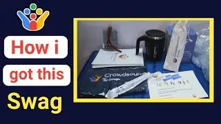 How I Got Google Swag || Google Crowdsource