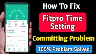 fitpro time setting committing problem | how to set time in fitpro watch