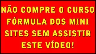 Curso Fórmula dos Mini Sites Funciona? É Verdade? Vale a Pena?