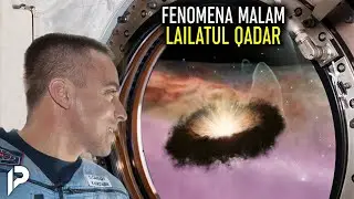 Akhirnya Terbongkar! NASA Ternyata Sembunyikan Fakta Malam Lailatul Qadar
