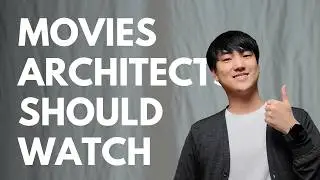 Movies Architects Should Watch