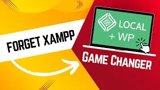 Say Goodbye to Xampp Issues with Local WP | How to install WordPress on localhost