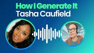 Tasha Caufield: AI Filmmaker Interview (How I Generate It - Episode 2)