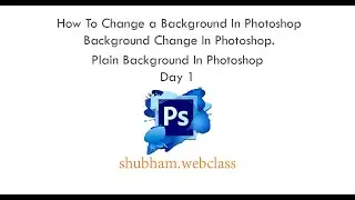 photoshop: How To Change Background in Photoshop | Image Background Change in Photoshop.