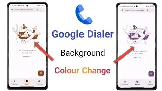 How to change google Dialer background Colour | google Dialer colour pick 
