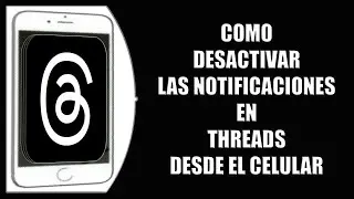 Cómo desactivar las notificaciones en Threads