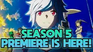 EARLY PREMIERE OF DANMACHI SEASON 5 EPISODE 1 & 2 COMING SOON! BUT WE WON'T SEE IT (maybe)!