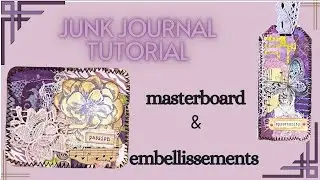 FRENCH junk journal TUTORIAL : masterboard violet et 3 embellissements pour journal indésirable