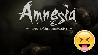 THROWING STUFF AROUND IN AMNESIA: THE DARK DESCENT