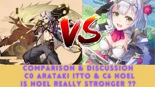 Comparison & Discussion C0 Itto & C6 Noel | Is Noel is stronger ? w timestamp & side by side compare