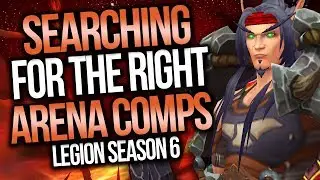 Legion 7.3.5 | Best Arena Comps