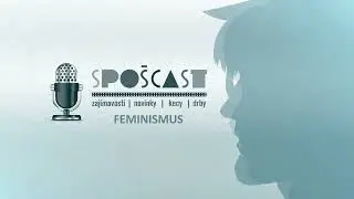 SPOŠCAST | Feminismus