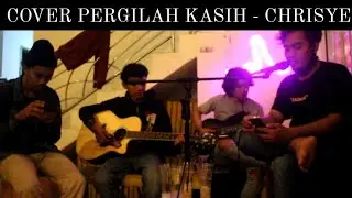 PERGILAH KASIH - CHRISYE ( COVER BY IPOY & IQBAL )