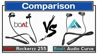 Comparison between Boat Rockerzz 255 and Boult Audio Curve Bluetooth neckband earphone Review