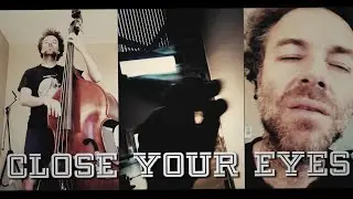 Close Your Eyes  -  Veselino