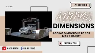 Adding Dimensions to 3DS Max Project