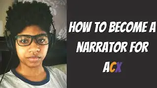HOW TO BECOME A NARRATOR FOR ACX