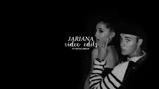 jariana edits | video manips