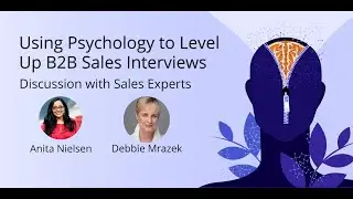 Using Psychology to Level Up B2B Sales Interviews