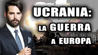 UCRANIA: la LUCHA por la VERDAD en la GUERRA CONTRA EUROPA