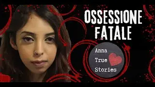 Fatal Obsession: The Crime of Pietro Sanna