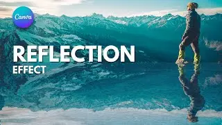 Master the Canva Reflection Effect | Exciting Tutorial for Newbies!