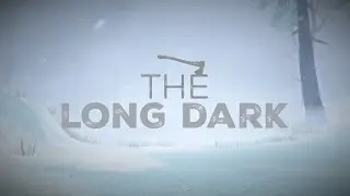 The Long Dark выживание в суровых условиях