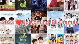 2023 upcoming bl dramas🥰 #newblseries #bldrama  #blfamily #blfmv #blfans #boyslove #viralvideo