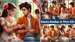 Raksha Bandhan Ai Photo Editing Prompt |Rakshabandhan Ai Photo Kaise Banaye | AiPhoto Editing 2024