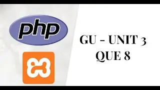 GU UNIT 3 - QUESTION 8