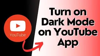 How to Turn on Dark Mode on YouTube App