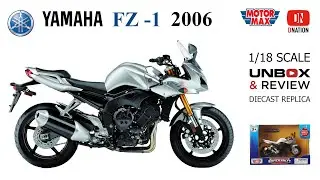 Yamaha Fz 1 1:18 scale Die-cast Motorcycle by Motormax Unbox & Review by Dnation