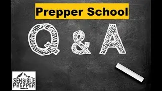 Prepper School Survival Questions